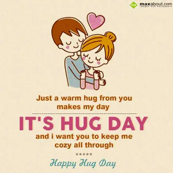 Hug Day Wishes: Just a warm hug from