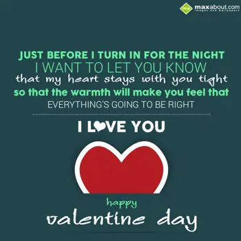 Valentine Greetings Wishes: Just before i turn i