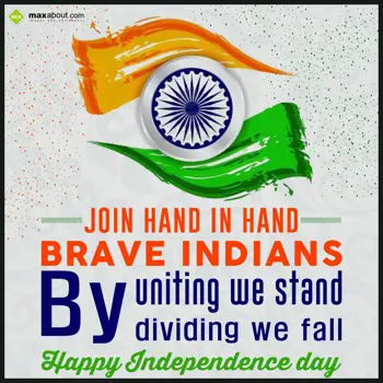 Independence Day Wishes: Join hand in hand br