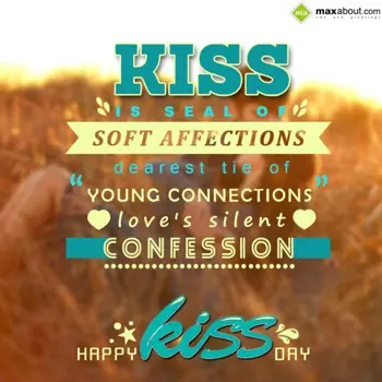 Kiss Day Wishes: KISS is seal of soft