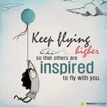 Quotes Wishes: Keep flying higher s