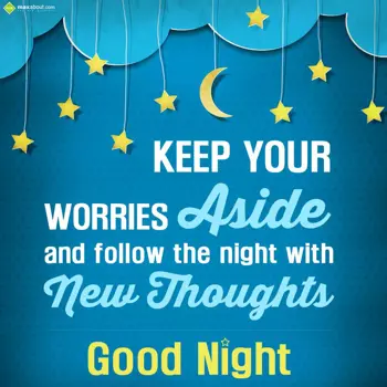 Good Night Wishes: Keep your worries as