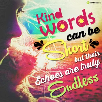 Quotes Wishes: Kind wordscan be sho