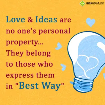 Love Quotes Wishes: Love and Ideas are n