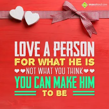 Love Wishes: Love a person for wh