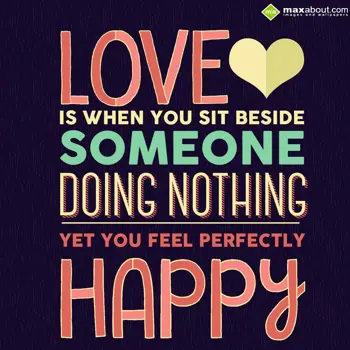 Romantic Wishes: Love is when you sit