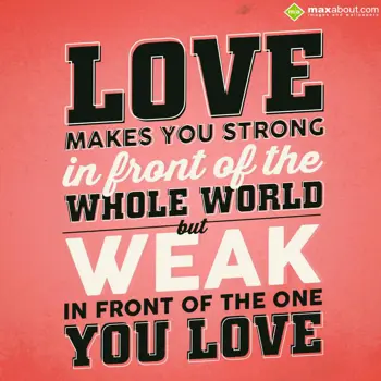 Love Facts Wishes: Love makes you stron