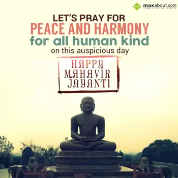 Mahavir Jayanti Wishes: Let's pray for peace