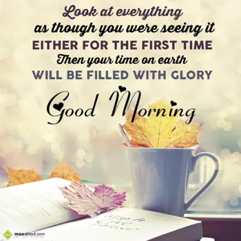 Good Morning Wishes: Look at everything a