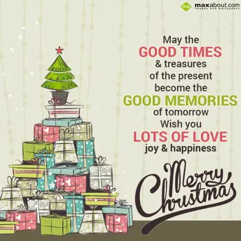 Christmas Greetings Wishes: May the good times &