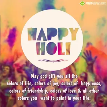 Holi Wishes: May God gift u all t