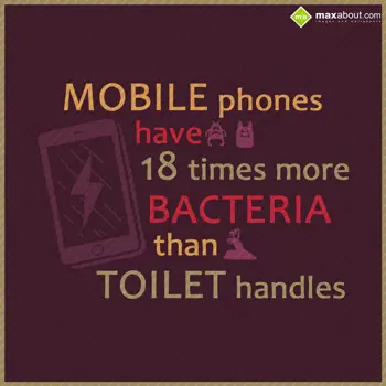 Miscellaneous Facts Wishes: Mobile phones have 1