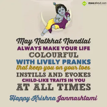 Janmashtami Wishes: May Natkhat Nandlal 