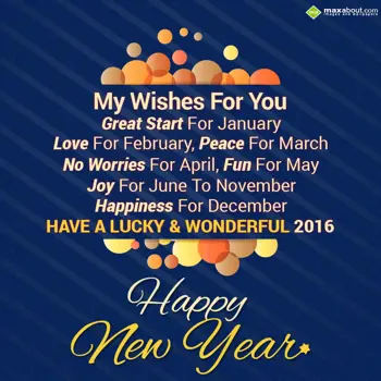 New Year Wishes: My wishes for you, 
