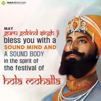 Hola Mohalla Wishes: May Guru Gobind Sing