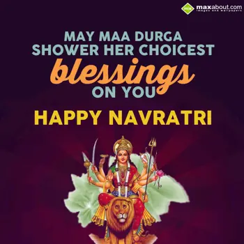 Navratri Wishes: May maa Durga shower