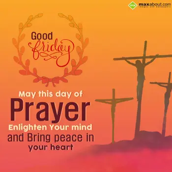 Good Friday Wishes: May this day of pray