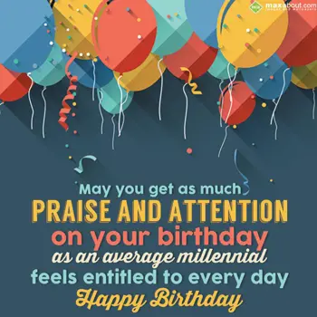 Birthday Wishes: May you get as much 