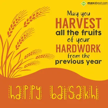 Baisakhi Wishes: May you harvest all 