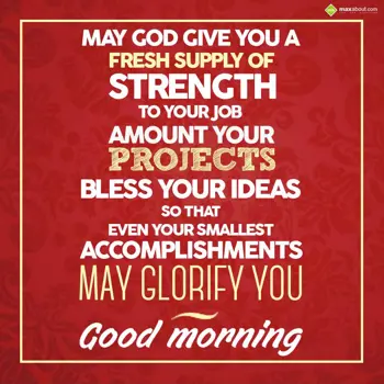 Good Morning Quotes Wishes: May God give you a f