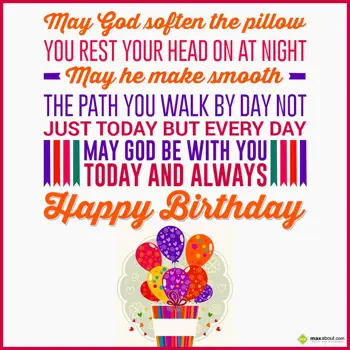 Birthday Wishes: May God soften the p