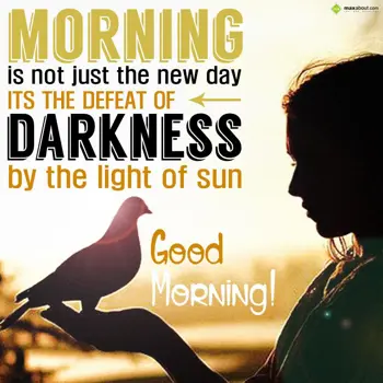 Good Morning Quotes Wishes: Morning is not just 