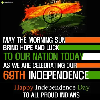 Independence Day Wishes: May the morning sun 