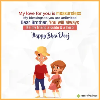 Bhai Dooj Wishes: My love for you is m