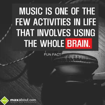 Human Body Facts Wishes: Music is one of the 