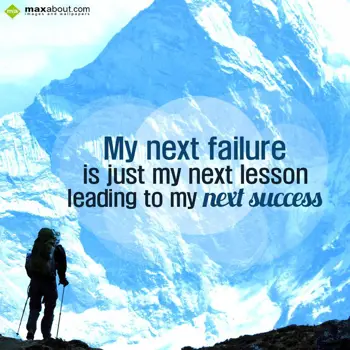 Motivational Wishes: My next failure is j