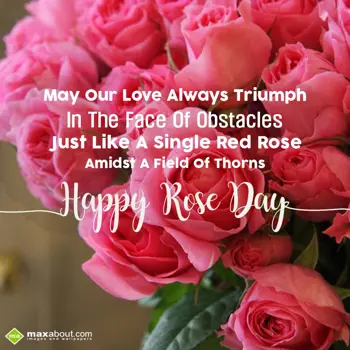 Rose Day Wishes: May Our Love Always 