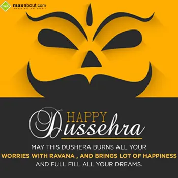 Dussehra Wishes: May this Dushera bur