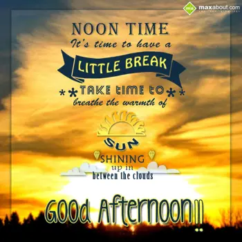 Good Afternoon Wishes: Noon time – it’s tim