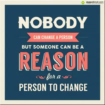 Love Quotes Wishes: Nobody can change a 