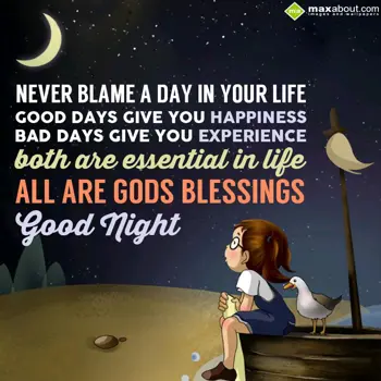 Good Night Wishes: Never blame a day in