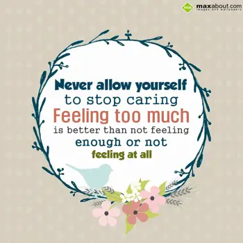 Caring Wishes: Never allow yourself