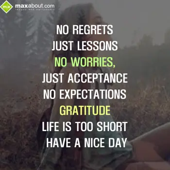 Nice Day Wishes: No regrets,
Just Le