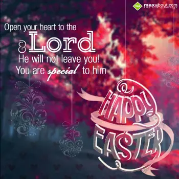 Easter Wishes: Open your heart to t