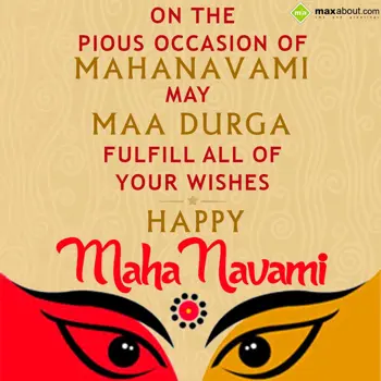 Maha Navami Wishes: On The Pious Occasio