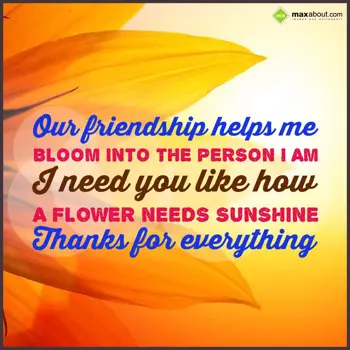 Friendship Wishes: Our friendship helps