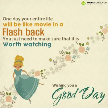 Good Day Wishes: One day your entire 