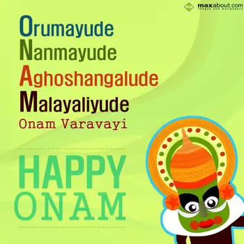 Onam Wishes: Orumayude
Nanmayude