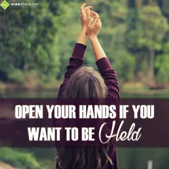 Life Wishes: Open your hands if y