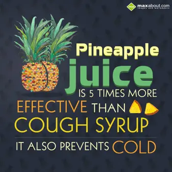 Miscellaneous Facts Wishes: Pineapple juice is 5