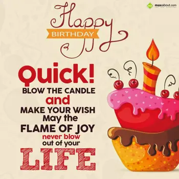 Birthday Wishes: Quick! blow the cand