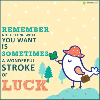 Good Luck Wishes: Remember not getting