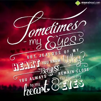 Love Wishes: Sometimes My eyes ge