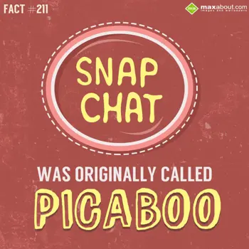 Miscellaneous Facts Wishes: Snapchat was origina