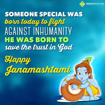 Janmashtami Wishes: Someone special was 