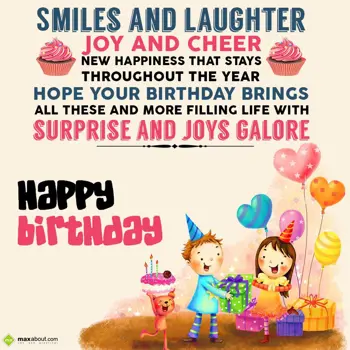 Birthday Wishes: Smiles and laughter,